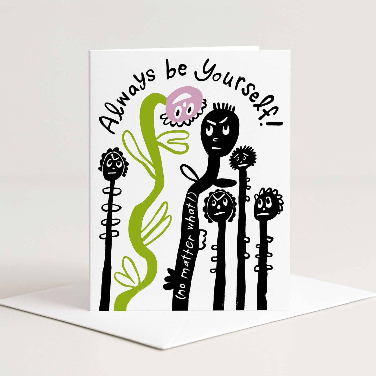 Always Be Yourself Card