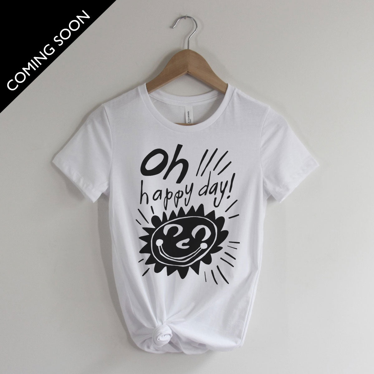 Oh Happy Day T-Shirt