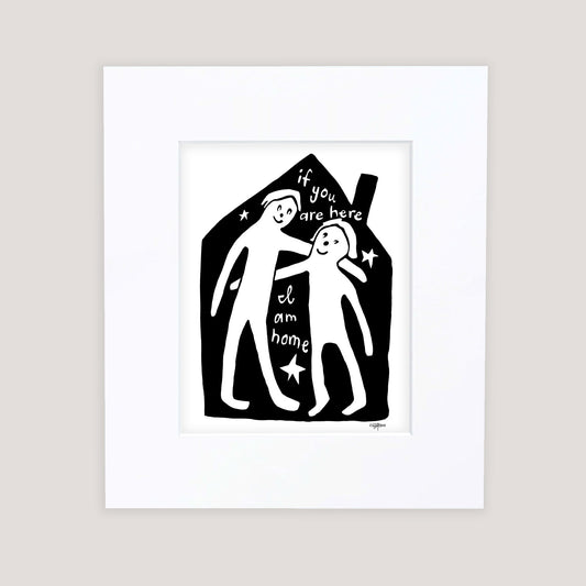 "I am Home" Matted Print