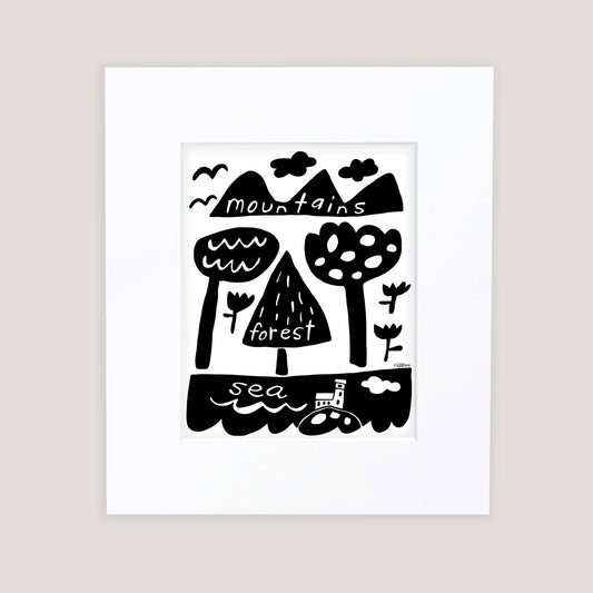 "Mountains, Forest, Sea" Matted Print