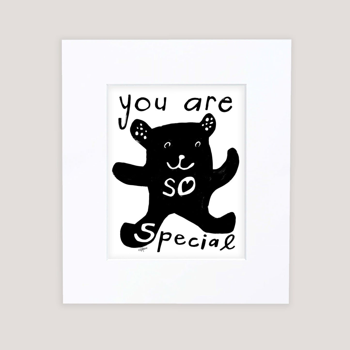 "So Special" Matted Print