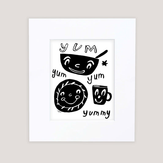 "Yum Yummy" Matted Print