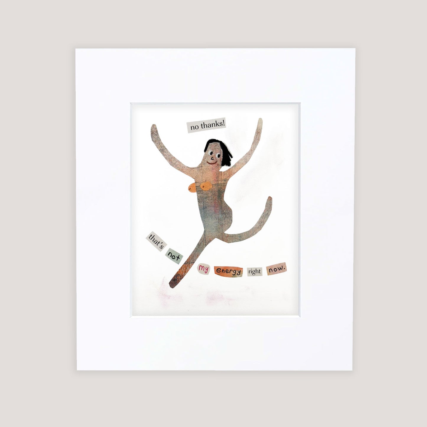 "No Thanks" Matted Print