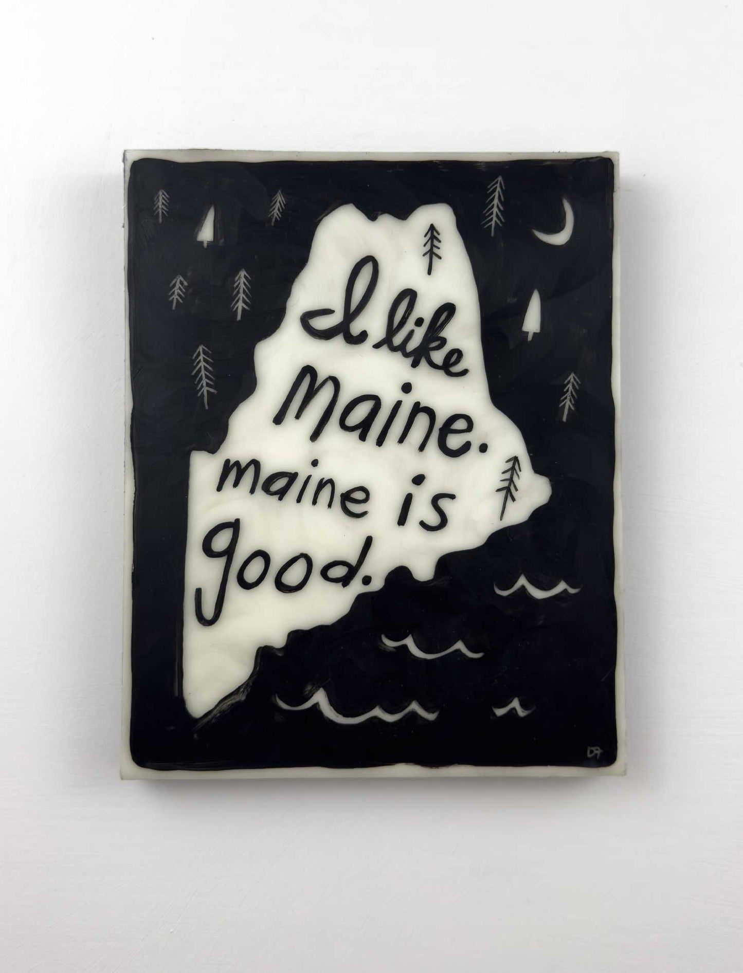 "Maine is Good"