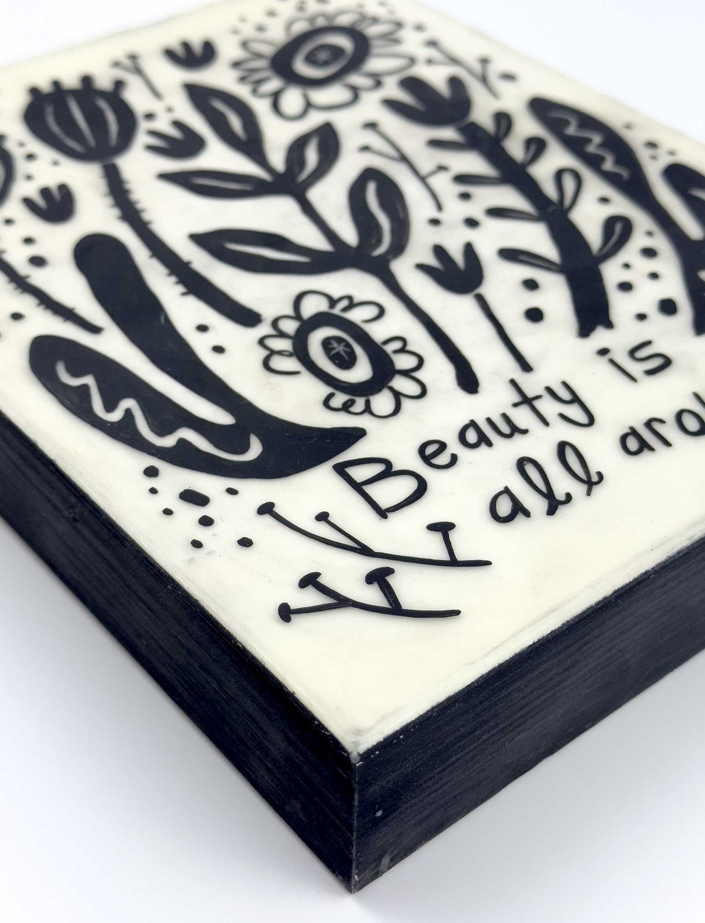 "Beauty is All Around"